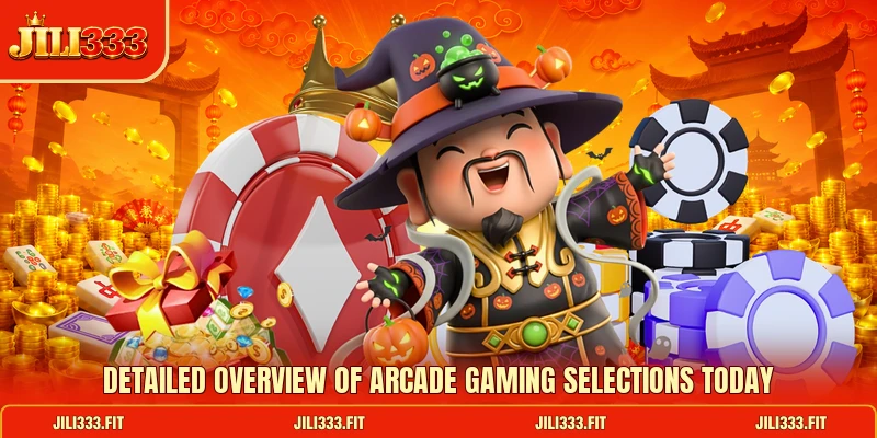 Detailed overview of arcade gaming selections today Detailed overview of arcade gaming selections today