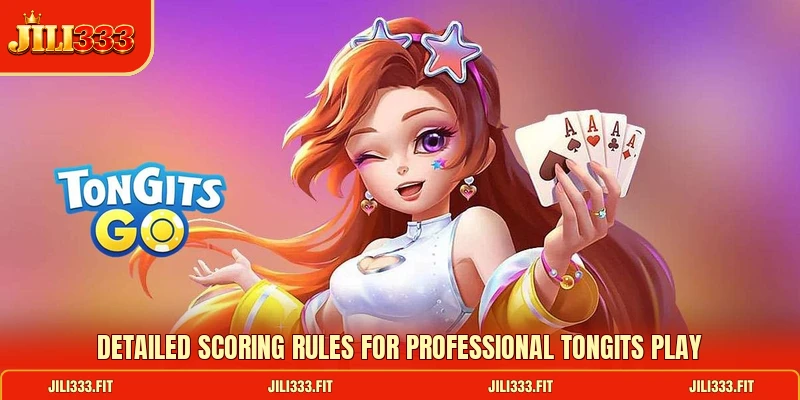 Detailed scoring rules for professional Tongits play Detailed scoring rules for professional Tongits play