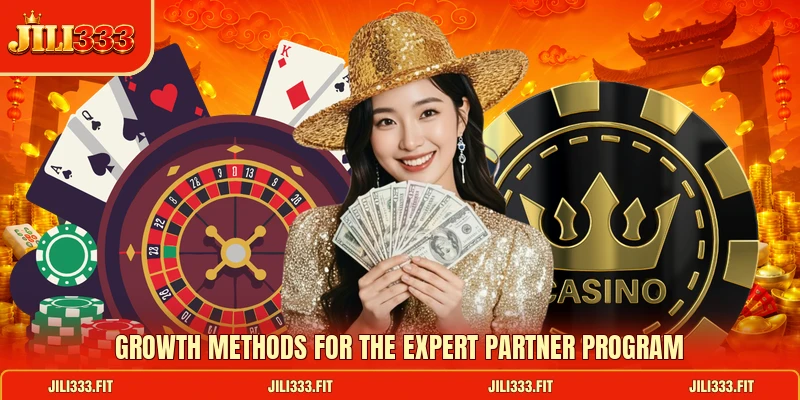 Growth methods for the expert partner program Growth methods for the expert partner program