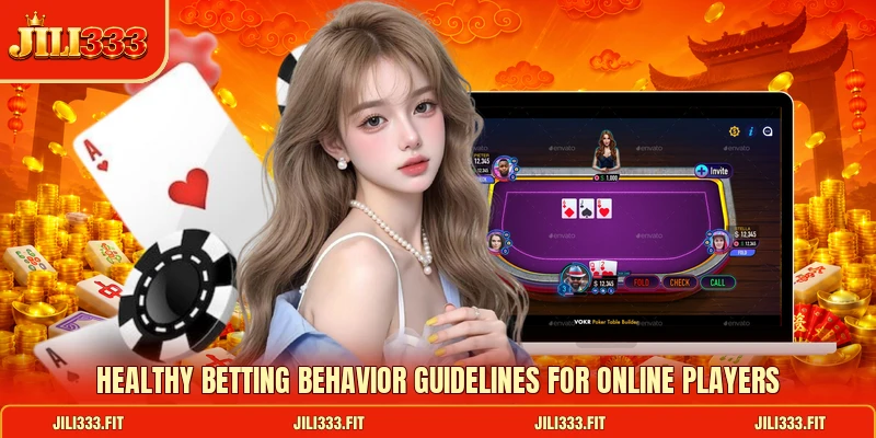 Healthy betting behavior guidelines for online players Healthy betting behavior guidelines for online players