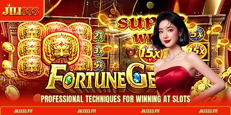 Professional techniques for winning at slots Professional techniques for winning at slots